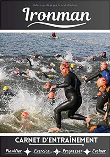 okumak Ironman Carnet d’entraînement: Cahier d&#39;exercice pour progresser | Sport et passion pour les Ironmans | Livre pour enfant ou adulte | Entraînement et apprentissage, cahier de sport |