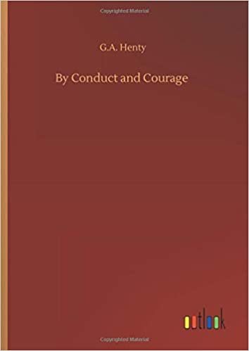 okumak By Conduct and Courage