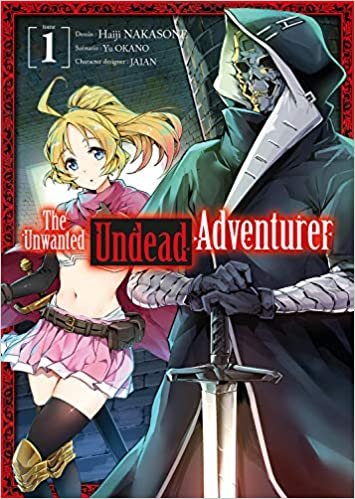 okumak The Unwanted Undead Adventurer - Tome 1 (Shônen)