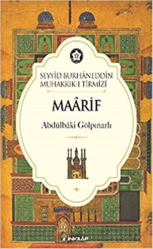 okumak Maarif: Seyyid Burhaneddin Muhakkık -ı Tirmizi