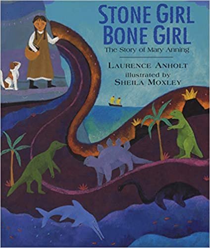 okumak Stone Girl Bone Girl: The Story of Mary Anning of Lyme Regis