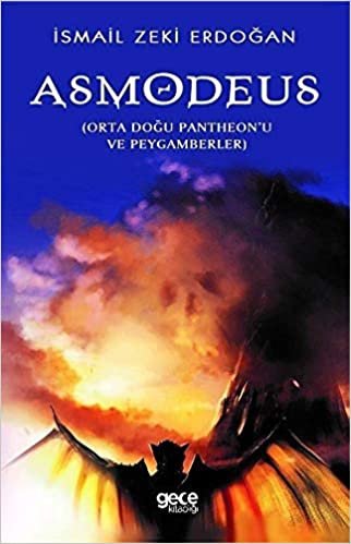 okumak Asmodeus: Orta Doğu Pantheon&#39;u ve Peygamberler