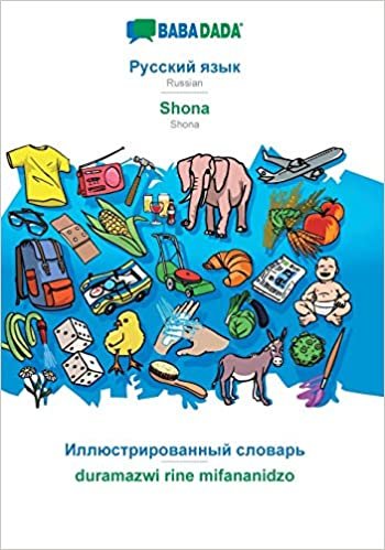 okumak BABADADA, Russian (in cyrillic script) - Shona, visual dictionary (in cyrillic script) - duramazwi rine mifananidzo