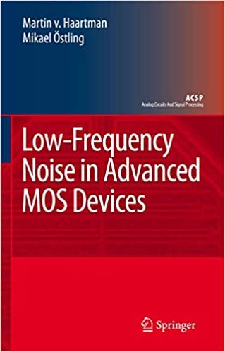 okumak Low-Frequency Noise in Advanced MOS Devices (Analog Circuits and Signal Processing)