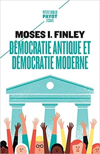 okumak Démocratie antique et démocratie moderne_1_ere_ed (Petite Bibliothèque Payot)