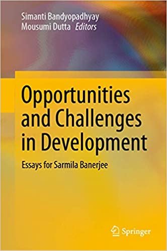 okumak Opportunities and Challenges in Development: Essays for Sarmila Banerjee