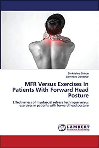 okumak MFR Versus Exercises In Patients With Forward Head Posture