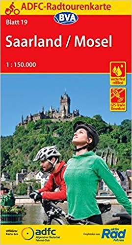 okumak ADFC-Radtourenkarte 19 Saarland /Mosel 1:150.000, reiß- und wetterfest, GPS-Tracks Download (ADFC-Radtourenkarte 1:150000)