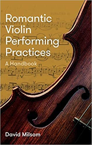 okumak Romantic Violin Performing Practices: A Handbook