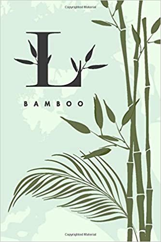 okumak L BAMBOO: Zen green bamboo monogram notebook. A beautiful blank lined journal to write all kinds of notes, thoughts, plans, recipes or lists.