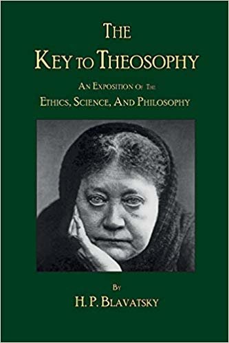 okumak The Key to Theosophy by H. P. Blavatsky