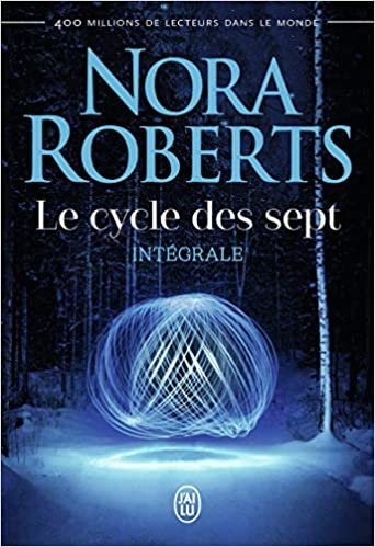 okumak Le cycle des sept: Intégrale (Nora Roberts)