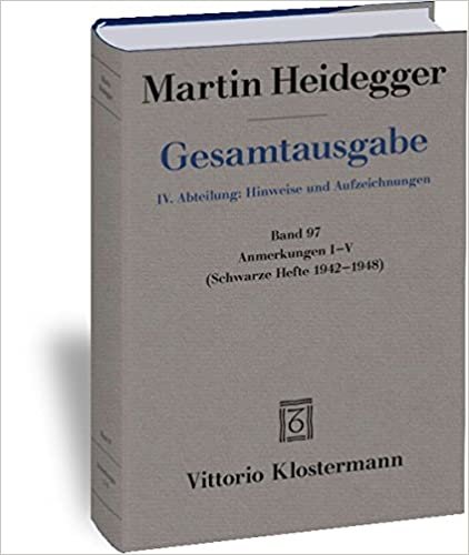 okumak Martin Heidegger, Anmerkungen I-V (Schwarze Hefte 1942-1948): 1-5 (Martin Heidegger Gesamtausgabe)