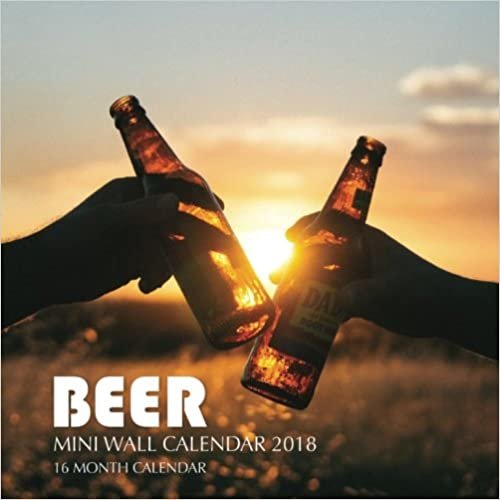 okumak Beer Mini Wall Calendar 2018: 16 Month Calendar