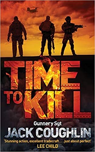 okumak Time to Kill (Gunnery Sergeant Kyle Swanson series)