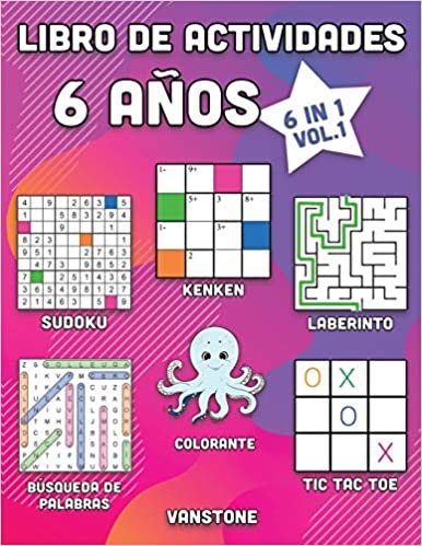 okumak Libro de actividades 6 años: 6 en 1 - Sopa de letras, Sudoku, colorear, laberintos, KenKen y tres en línea (Vol.1)