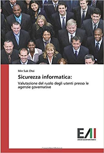 okumak Sicurezza informatica:: Valutazione del ruolo degli utenti presso le agenzie governative