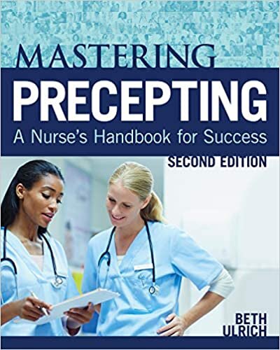 okumak Mastering Precepting: A Nurse&#39;s Handbook for Success