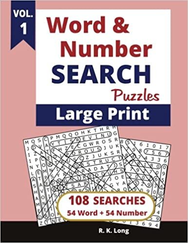 okumak Large Print Word and Number Search Puzzles, Volume 1: 108 Search Puzzles of 54 Word Search Puzzles and 54 Number Search Puzzles in Large Print 20-point Font