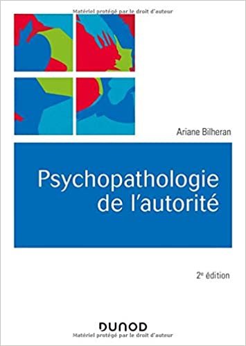 okumak Psychopathologie de l&#39;autorité - 2e éd. (Univers Psy)