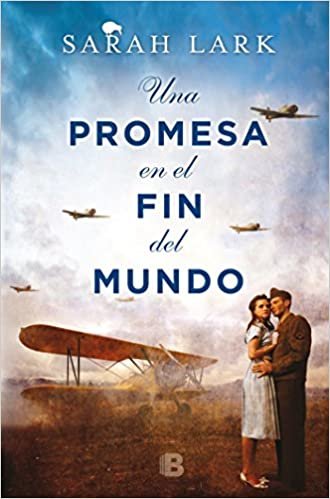 okumak Una Promesa En El Fin del Mundo / A Promise in the End of the World (Nube Blanca Trilogia)