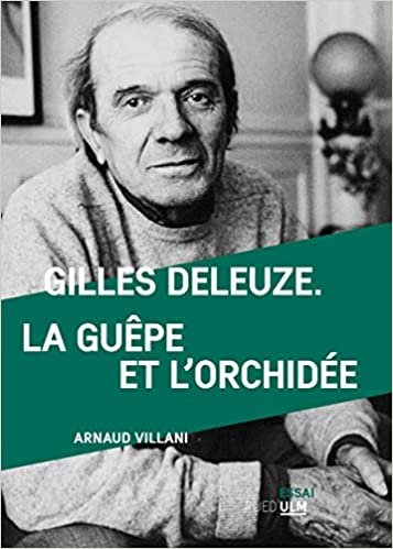 okumak Gilles Deleuze. La guêpe et l&#39;orchidée