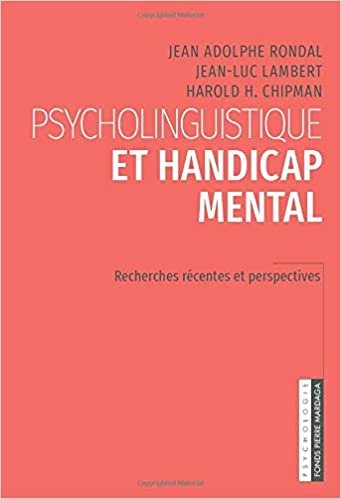 okumak Psycholinguistique et handicap mental: Recherches récentes et perspectives