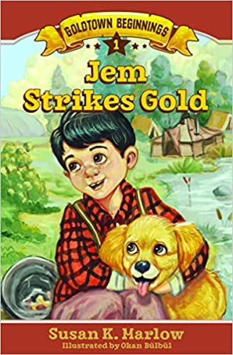 okumak Jem Strikes Gold (Goldtown Beginnings)
