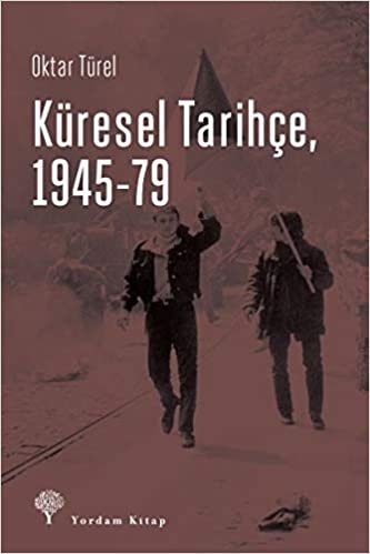 okumak Küresel Tarihçe, 1945-79