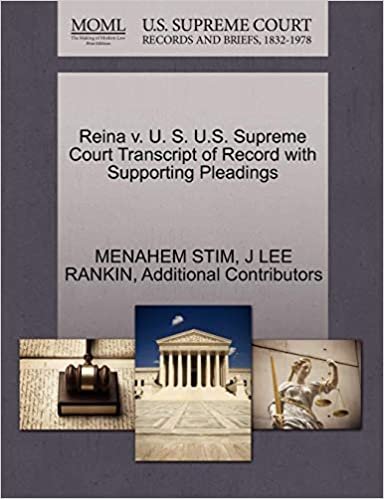 okumak Reina v. U. S. U.S. Supreme Court Transcript of Record with Supporting Pleadings