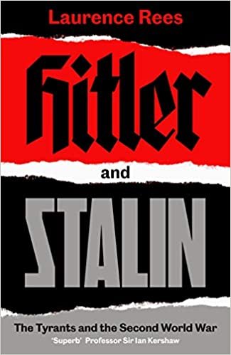 okumak Hitler and Stalin: The Tyrants and the Second World War