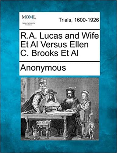 okumak R.A. Lucas and Wife et al Versus Ellen C. Brooks et al