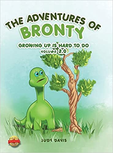 okumak The Adventures of Bronty: Growing-up Is Hard To Do Vol. 3
