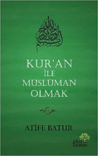 okumak Kur&#39;an ile Müslüman Olmak Ciltli