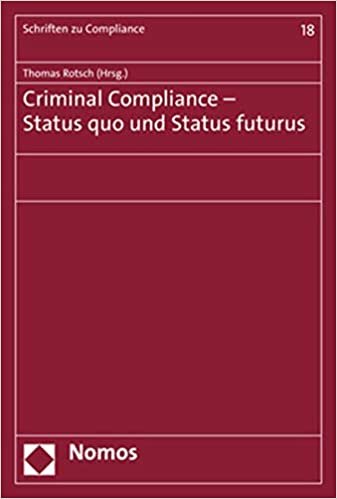 okumak Criminal Compliance - Status quo und Status futurus