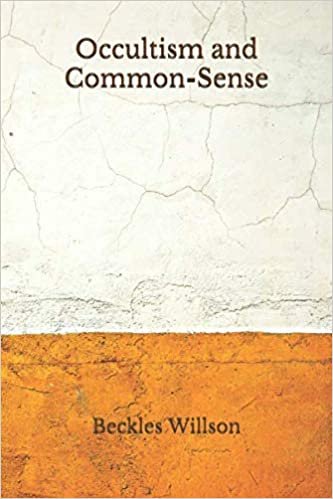 okumak Occultism and Common-Sense: (Aberdeen Classics Collection)