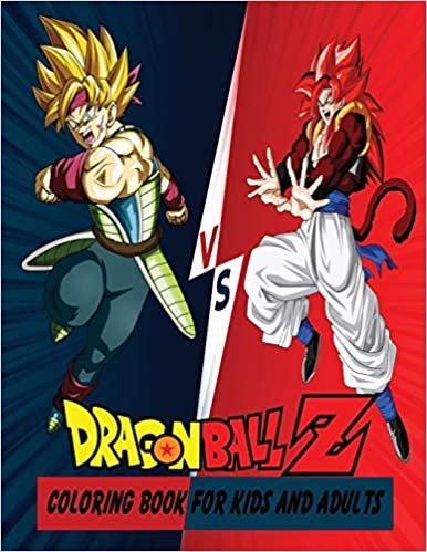 okumak Dragon Ball Z Coloring Book For Kids And Adults: 50+ High Quality Illustrations For Kids And Adults: Characters And Much More