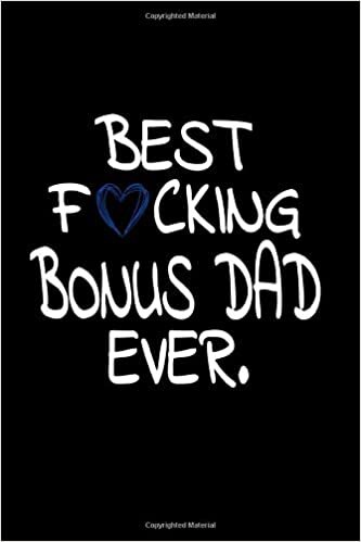 okumak Best F!cking Bonus Dad Ever: Funny Fathers Day Gifts For Dad Books, Blank Small Lined Journal Notebook From Son Or Daughter As Present For Father, ... Grandfather (The Other Fathers Day Card)