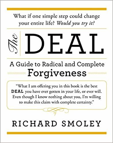 okumak The Deal: A Guide to Radical and Complete Forgiveness