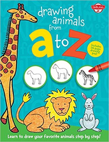 okumak Drawing Animals from A to Z: Learn to draw your favorite animals step by step! (Drawing from A to Z)