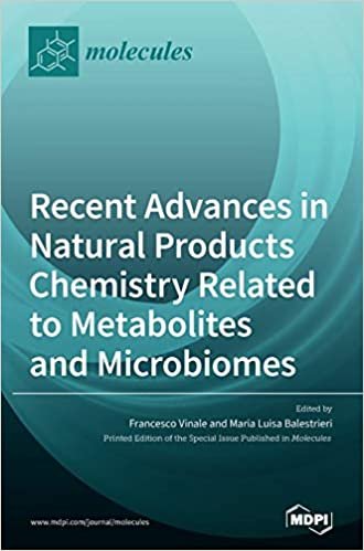 okumak Recent Advances in Natural Products Chemistry Related to Metabolites and Microbiomes