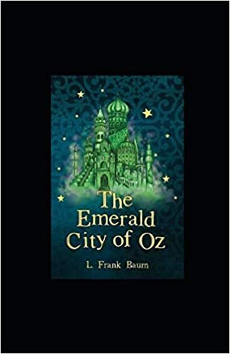 okumak The Emerald City of Oz Annotated