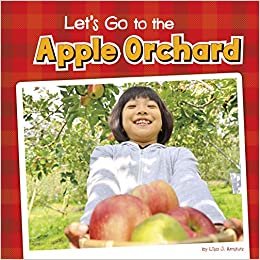 okumak Let&#39;s Go to the Apple Orchard (Fall Field Trips)