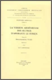 okumak La Version Armenienne Des Oeuvres d&#39;Aphraate Le Syrien, II: V. (Corpus Scriptorum Christianorum Orientalium)