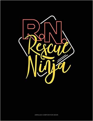 okumak R.N. Rescue Ninja: Unruled Composition Book