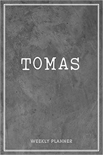 Tomas Weekly Planner: Custom Name Personal To Do List Academic Schedule Logbook Organizer Appointment Student School Supplies Time Management Men Grey Loft Cement Wall Art