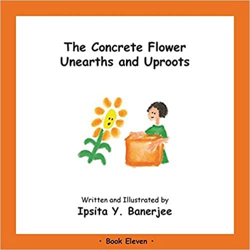 okumak The Concrete Flower Unearths and Uproots: Book Eleven