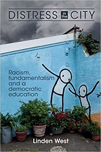 okumak Distress in the City: Racism, Fundamentalism and a Democratic Education