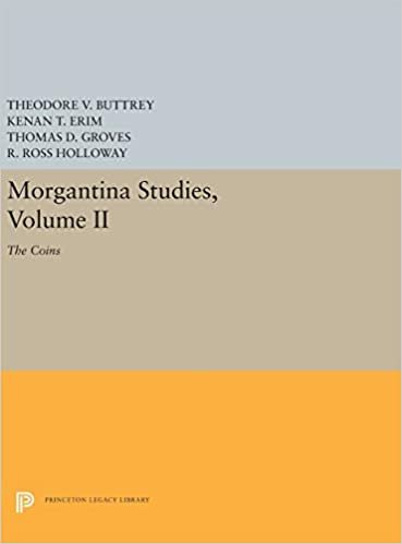 okumak Morgantina Studies, Volume II: The Coins (Princeton Legacy Library)