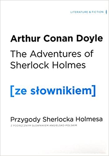 okumak The Adventures of Sherlock Holmes. Przygody Sherlocka Holmesa z podrecznym slownikiem angielsko-polskim